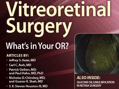 vitreoretinal surgery, retina today, featured article